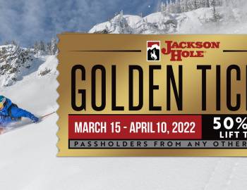 Golden Ticket 2022 at Jackson Hole Mountain Resort
