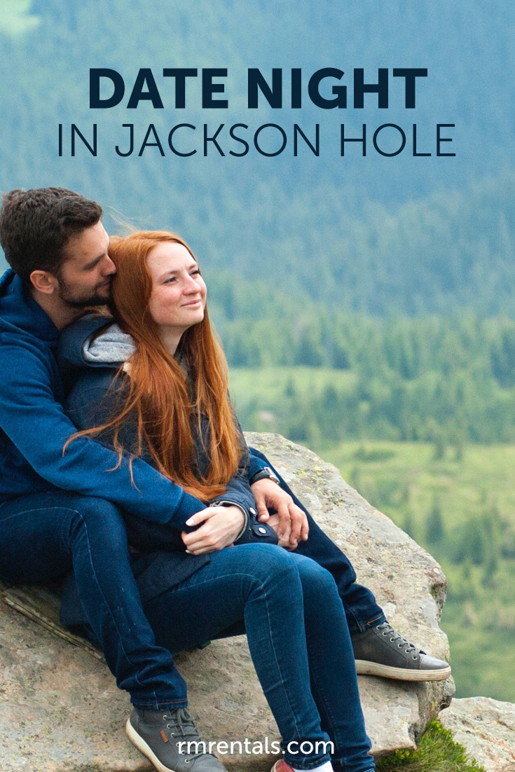 Date Night In Jackson Hole Pin