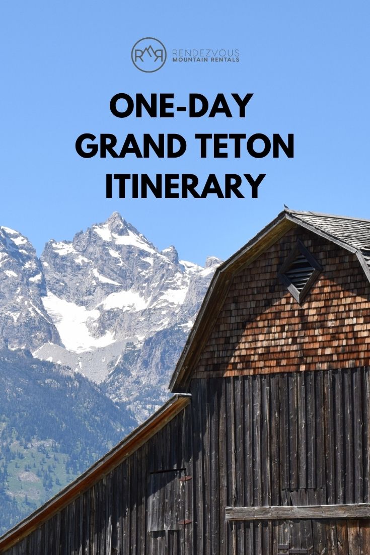 One Day Grand Teton Itinerary