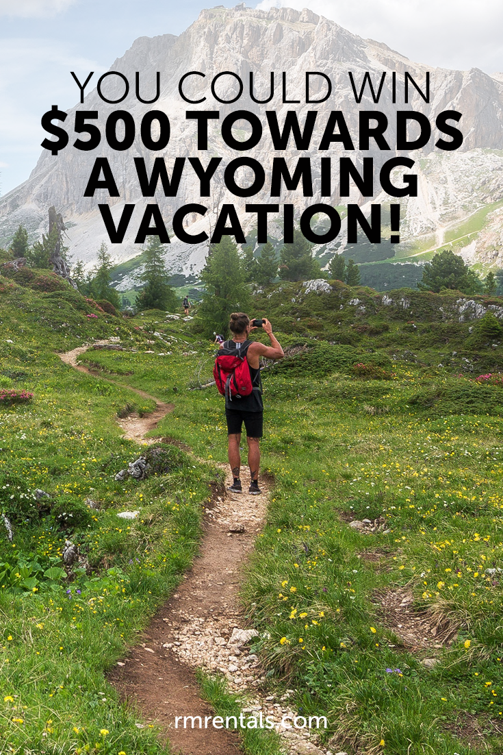 Win a Wyoming Vacation