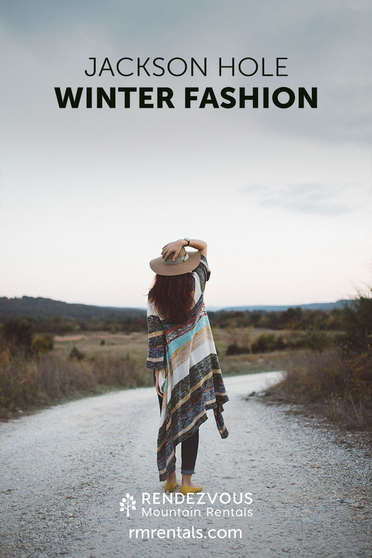 Winter Fashion in Jackson Hole